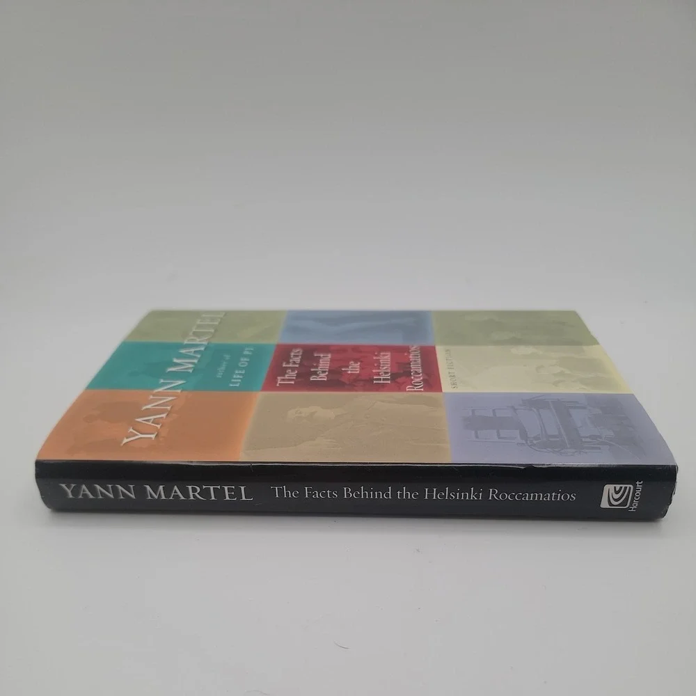 Yann Martel The Facts Behind the Helsinki Roccamatios Hardcover First US Edition